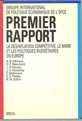 La désinflation compétitive le mark et les politiques budgétaires en europe. Premier rapport - Collectif